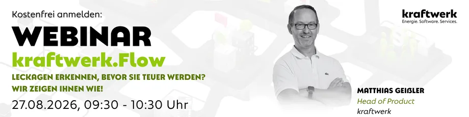 Webinar kraftwerk.Flow – Leckagen erkennen, bevor sie teuer werden. 27. August 2026, 09:30–10:30 Uhr.