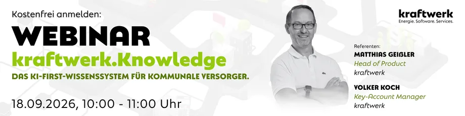Webinar kraftwerk.Knowledge – Das KI-First-Wissenssystem für kommunale Versorger. 18. August 2026, 09:00–10:00 Uhr.